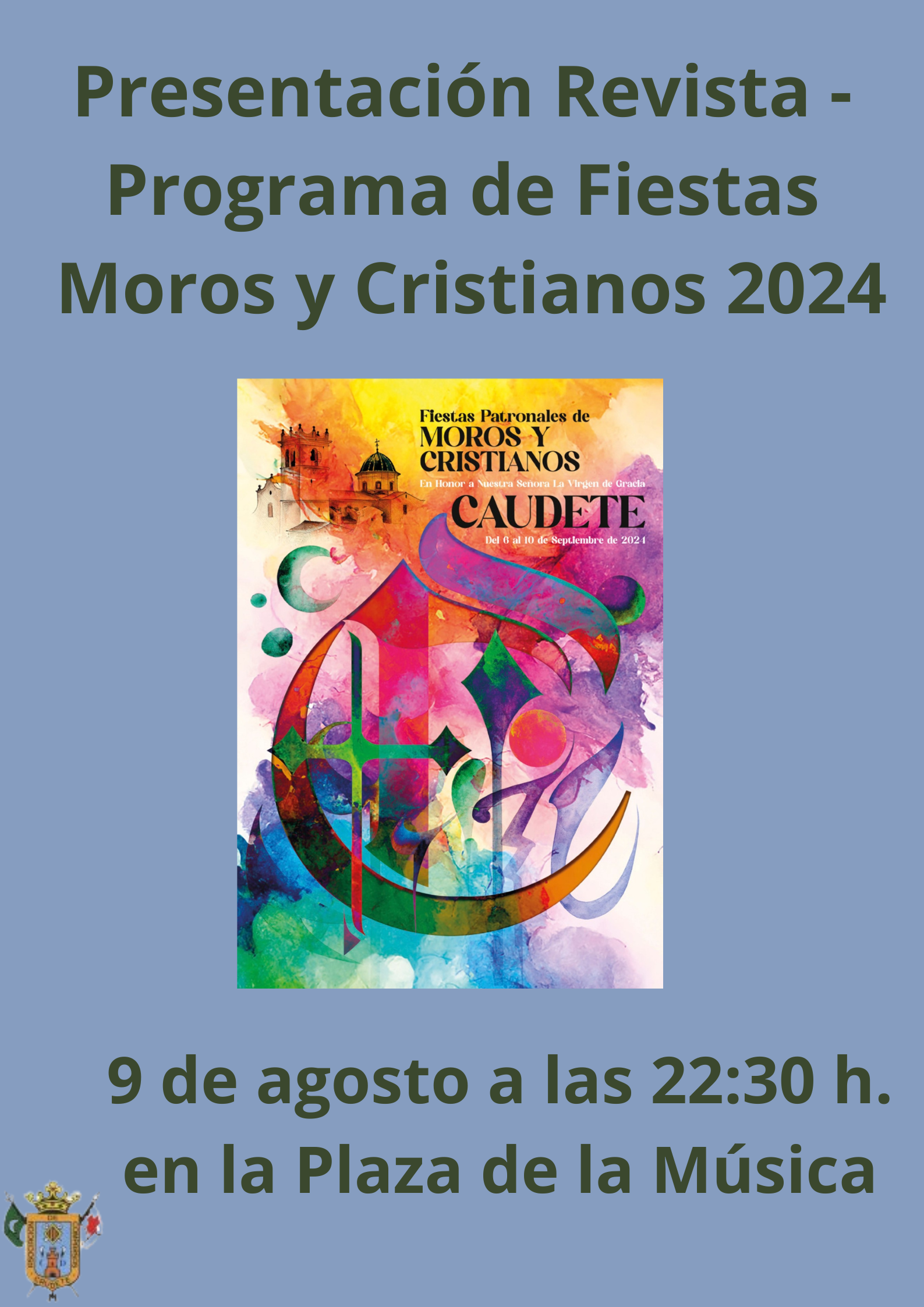 PRESENTACIÓN REVISTA PROGRAMA DE FIESTAS MOROS Y CRISTIANOS 2024